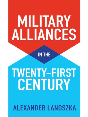 cover image of Military Alliances in the Twenty-First Century